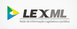 LEXML - REDE DE INFORMAÇÃO LEGISLATIVA E JURÍDICA