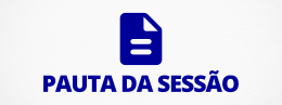 Pauta da Sessão