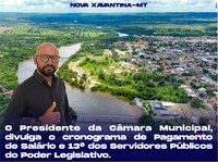 O Presidente da Câmara Municipal, divulga cronograma de Pagamento de Salário e 13º dos Servidores Públicos do Poder Legislativo.